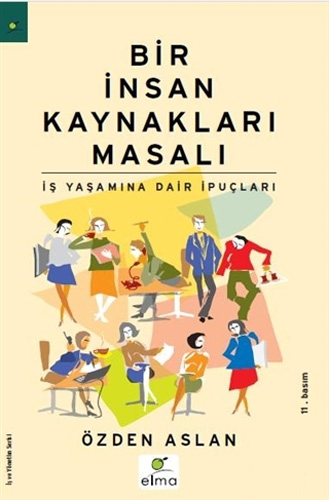 Bir İnsan Kaynakları Masalı