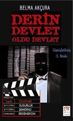 Derin Devlet Oldu Devlet