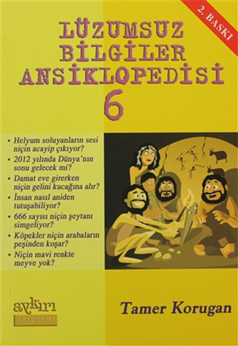 Lüzumsuz Bilgiler Ansiklopedisi 6