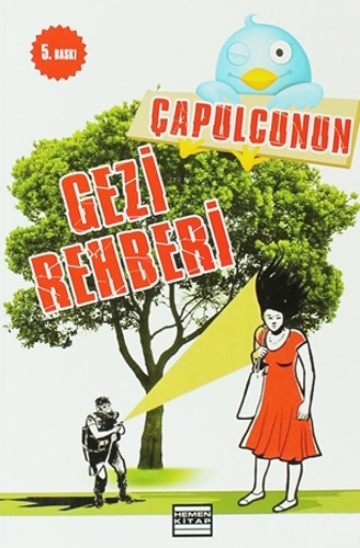 Çapulcunun Gezi Rehberi