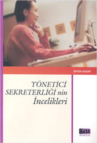 Yönetici Sekreterliğinin İncelikleri