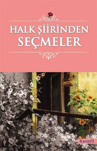 Halk Şiirinden Seçmeler