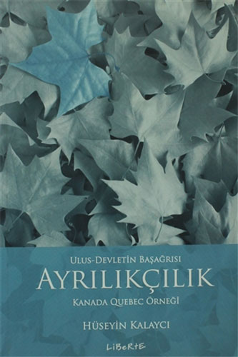 Ulus - Devletin Başağrısı Ayrıkçılık