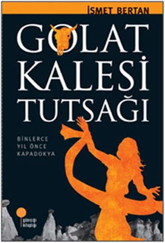 Golat Kalesi Tutsağı