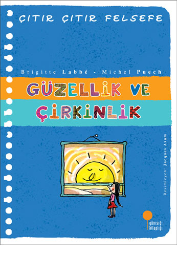 Çıtır Çıtır Felsefe 5 - Güzellik ve Çirkinlik 