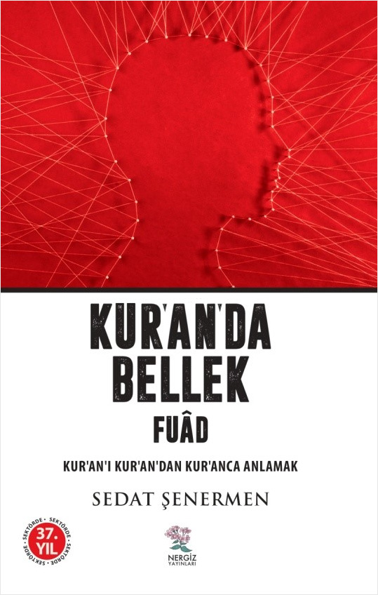 Kur’an’da Bellek Fuâd