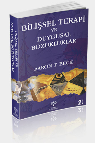 Bilişsel Terapi ve Duygusal Bozukluklar