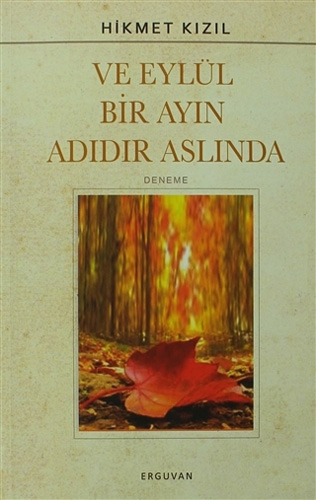 Ve Eylül Bir Ayın Adıdır Aslında