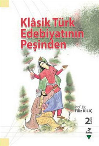 Klasik Türk Edebiyatının Peşinden