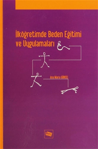 İlköğretimde Beden Eğitimi ve Uygulamaları