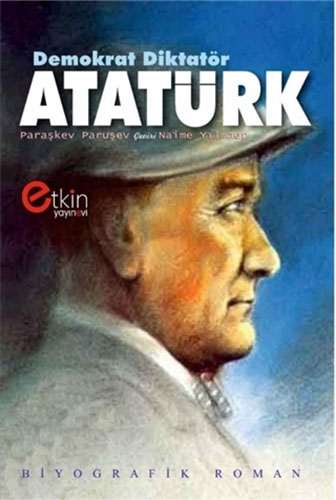 Demokrat Diktatör Atatürk