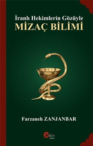 İranlı Hekimlerin Gözüyle Mizaç Bilimi