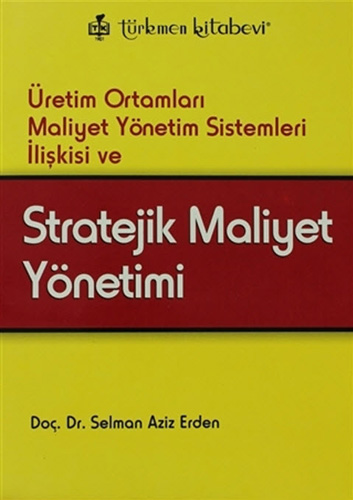 Stratejik Maliyet Yönetimi