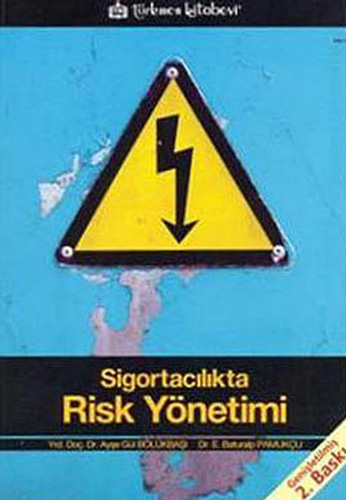 Sigortacılıkta Risk Yönetimi