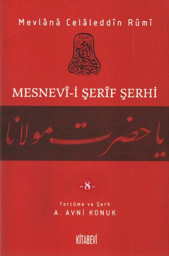 Mesnevi-i Şerif Şerhi Cilt: 8