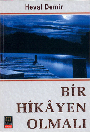 Bir Hikayen Olmalı