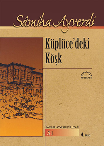 Küplüce'deki Köşk