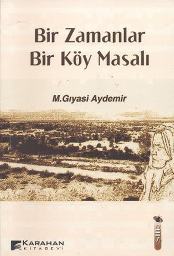 Bir Zamanlar Bir Köy Masalı