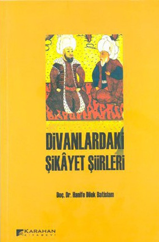 Divanlardaki Şikayet Şiirleri