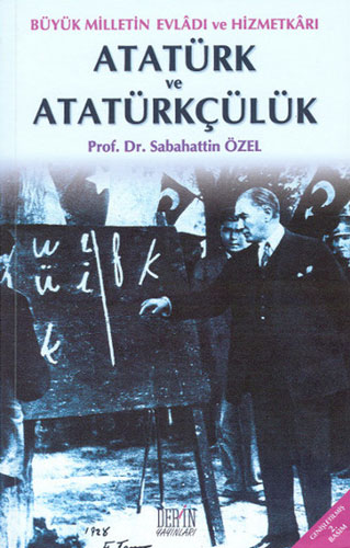 Atatürk ve Atatürkçülük