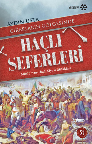 Çıkarların Gölgesinde Haçlı Seferleri