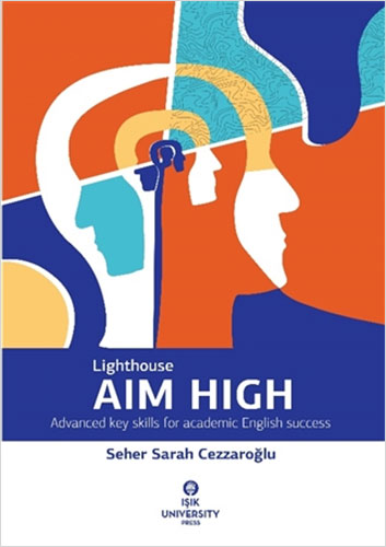 Lighthouse Aim High: Advanced Key Skills for Academic English Success