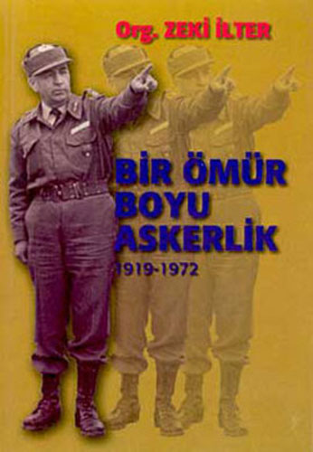 Bir Ömür Boyu Askerlik 