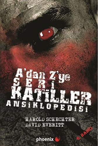 A'dan Z'ye Seri Katiller Ansiklopedisi