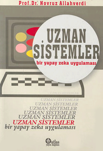 Uzman Sistemler - Bir Yapay Zeka Uygulaması