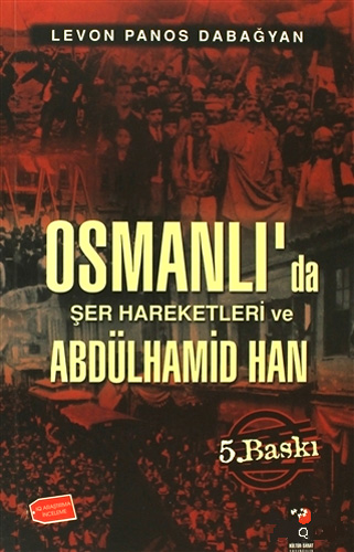 Osmanlı'da Şer Hareketleri Ve Abdulhamid Han