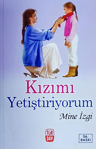 Kızımı Yetiştiriyorum