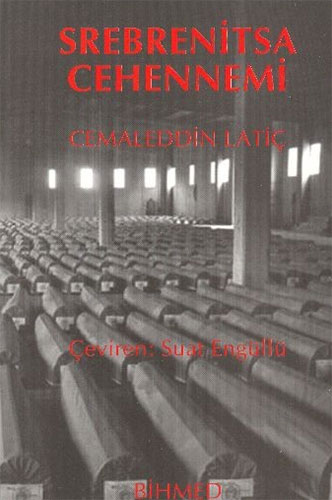 Srebrenitsa Cehennemi