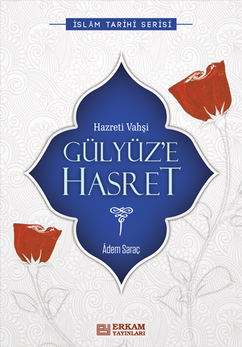 Gülyüze Hasret