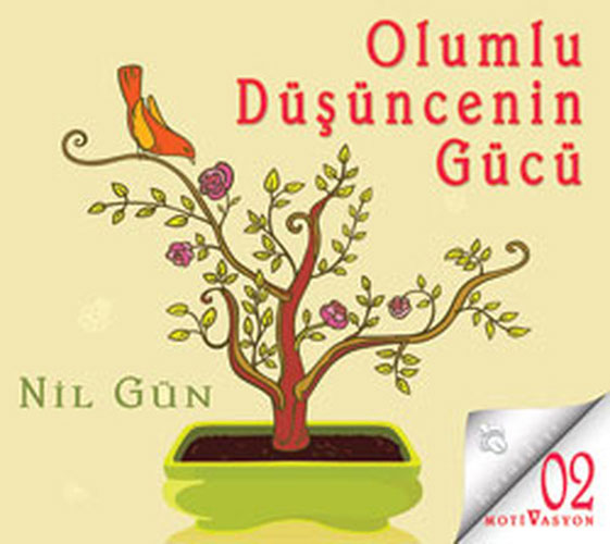 Olumlu Düşüncenin Gücü