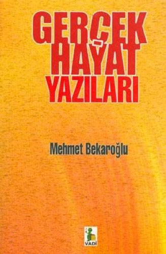 Gerçek Hayat Yazıları