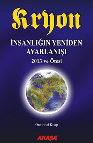 Kryon - İnsanlığın Yeniden Ayarlanışı 11.Kitap