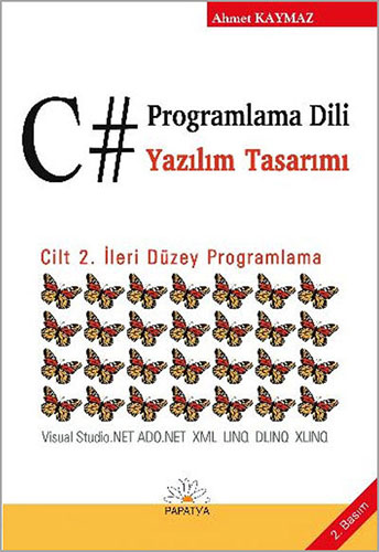 C# Programlama Dili Yazılım Tasarımı Cilt 2