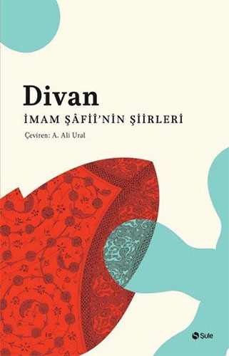 Divan İmam Şâfii’nin Şiirleri