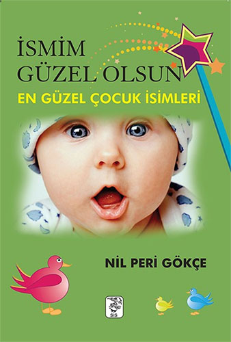 İsmim Güzel Olsun