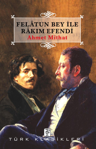 Felatun Bey ile Rakım Efendi