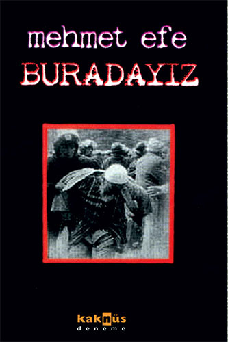 Buradayız