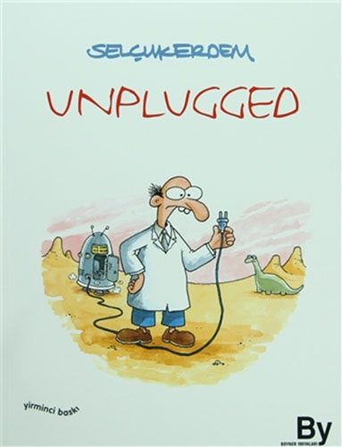 Unplugged