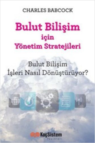 Bulut Bilişim İçin Yönetim Stratejileri