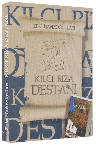 Kılcı Rıza Destanı