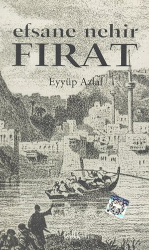 Efsane Nehir Fırat