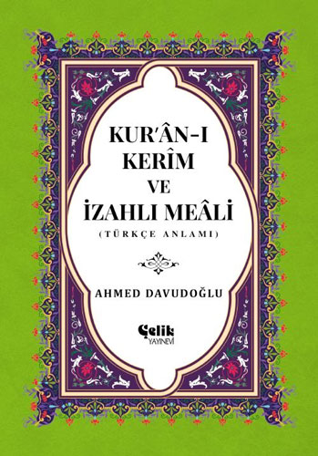 Kur'an-ı Kerim ve İzahlı Meali (Ciltli)