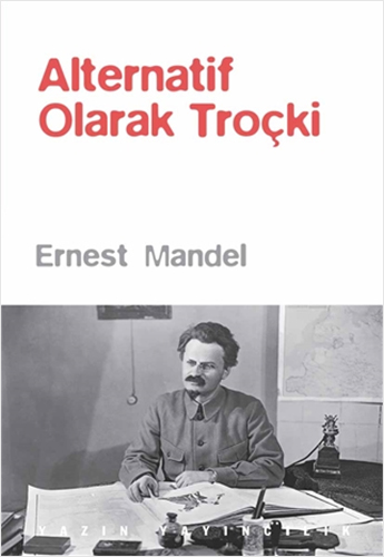 Alternatif Olarak Troçki