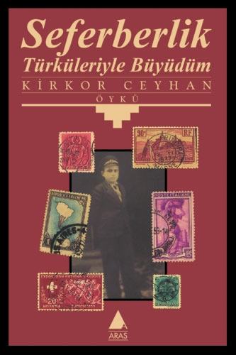 Seferberlik Türküleriyle Büyüdüm