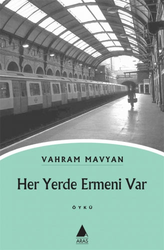 Her Yerde Ermeni Var