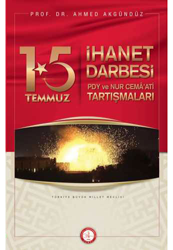 15 Temmuz İhanet Darbesi